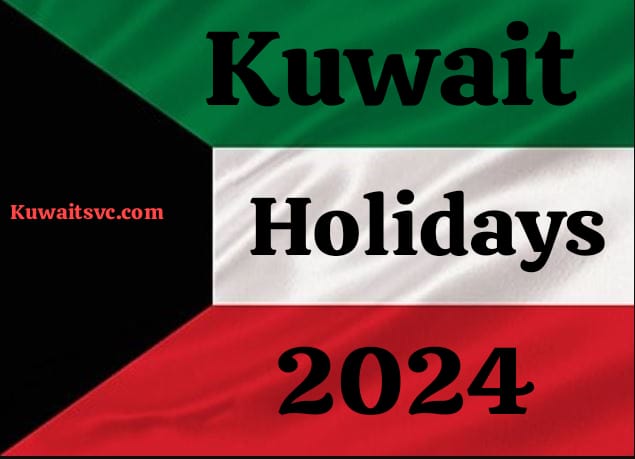 kuwait 2024 holidays: A Quick Overview