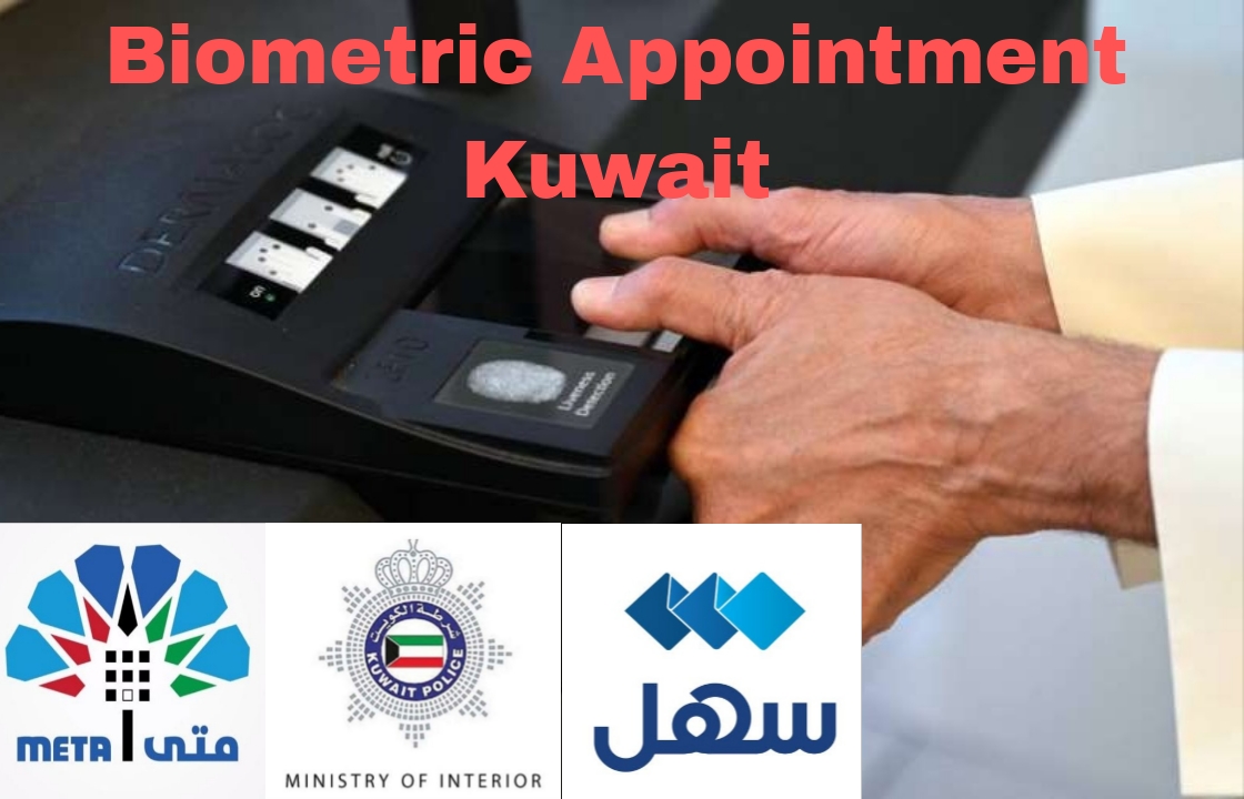 biometric appointment kuwait: How and Where for Enhanced Security